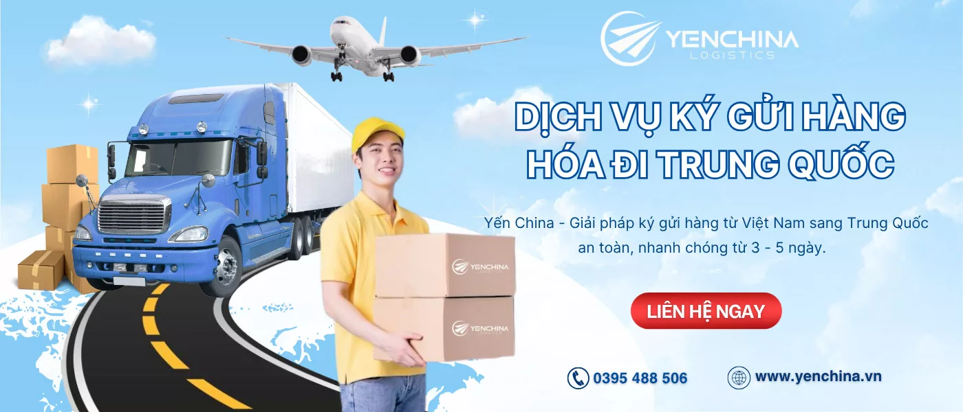 Yến China - Địa chỉ chuyên nhận ship hàng quốc tế sang Trung Quốc uy tín, giấ tốt