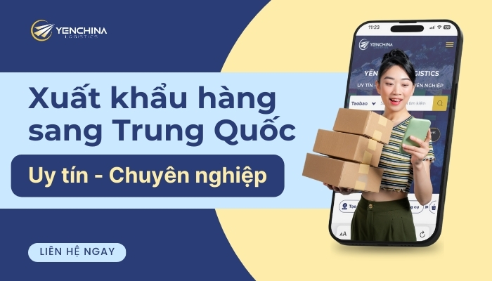 LIÊN HỆ NGAY với Yến China để được tư vấn dịch vụ xuất khẩu hàng đi Trung Quốc 