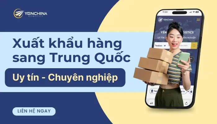 LIÊN HỆ NGAY với Yến China để được tư vấn dịch vụ gửi hàng, xuất khẩu hàng đi Trung Quốc chi tiết