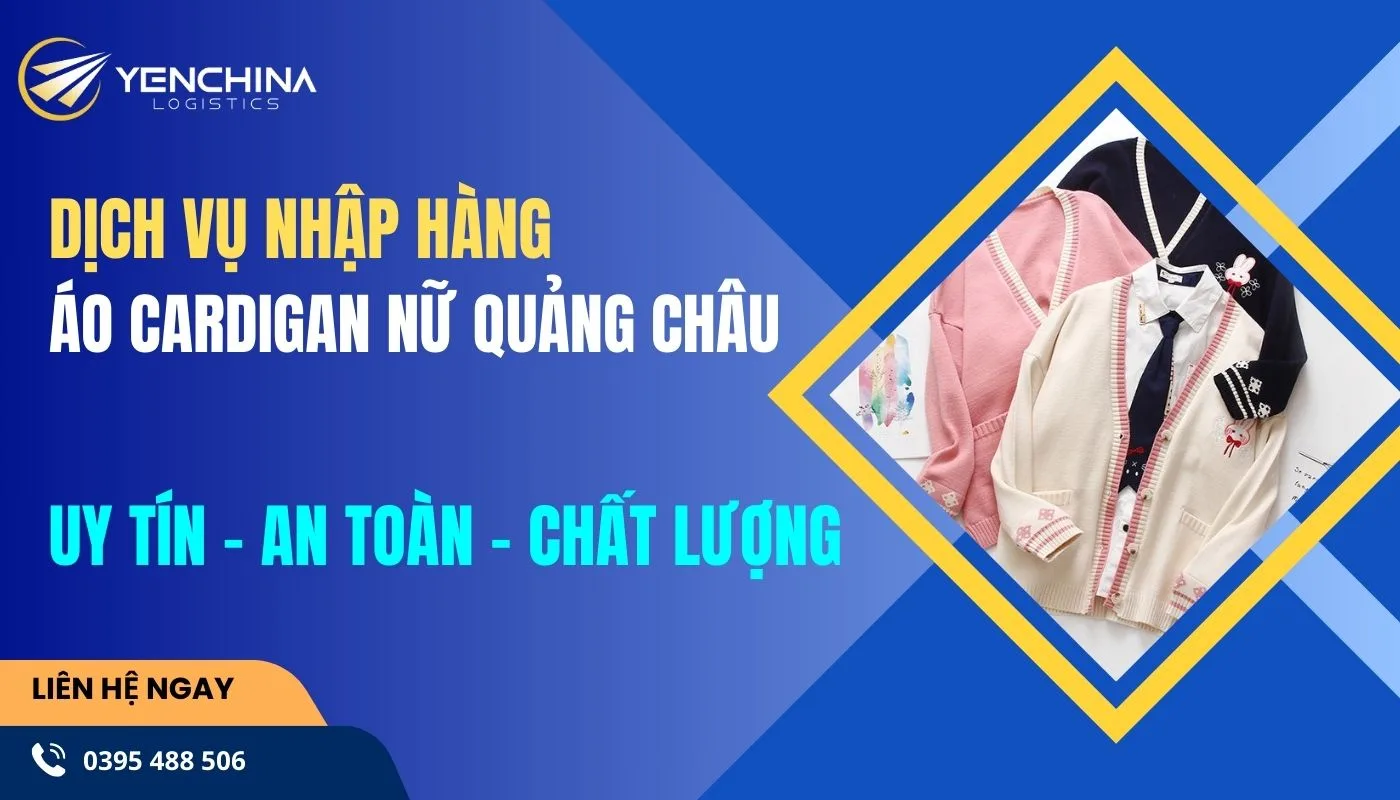 Yến China - Đơn vị nhập sỉ áo Cardigan nữ Trung Quốc chất lượng, giá tốt