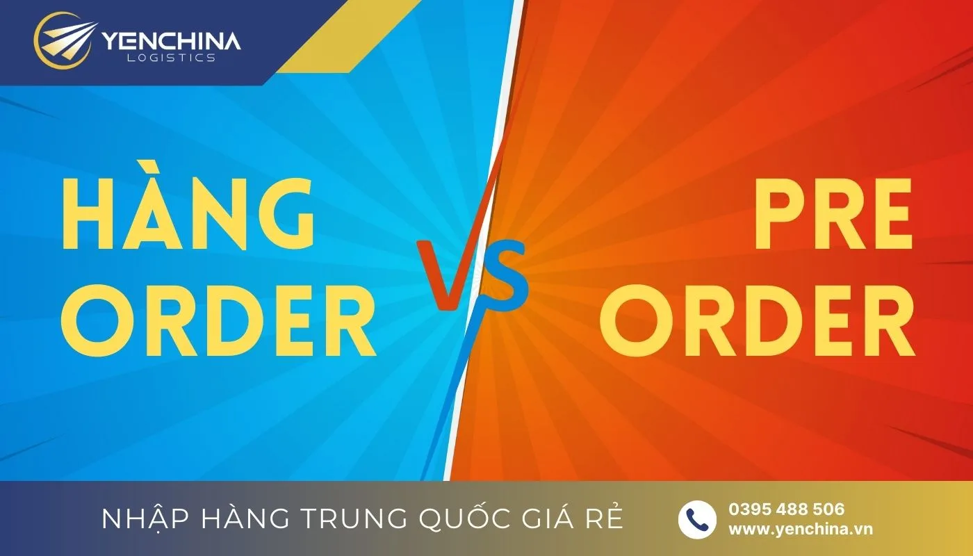 Sự khác biệt giữa hàng order và hàng Pre order là gì?