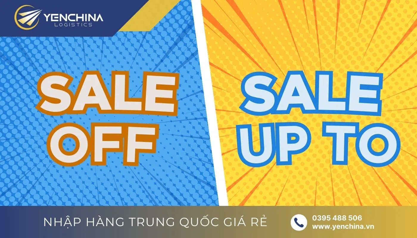 Sự khác biệt giữa Sale up to và Sale off là gì?