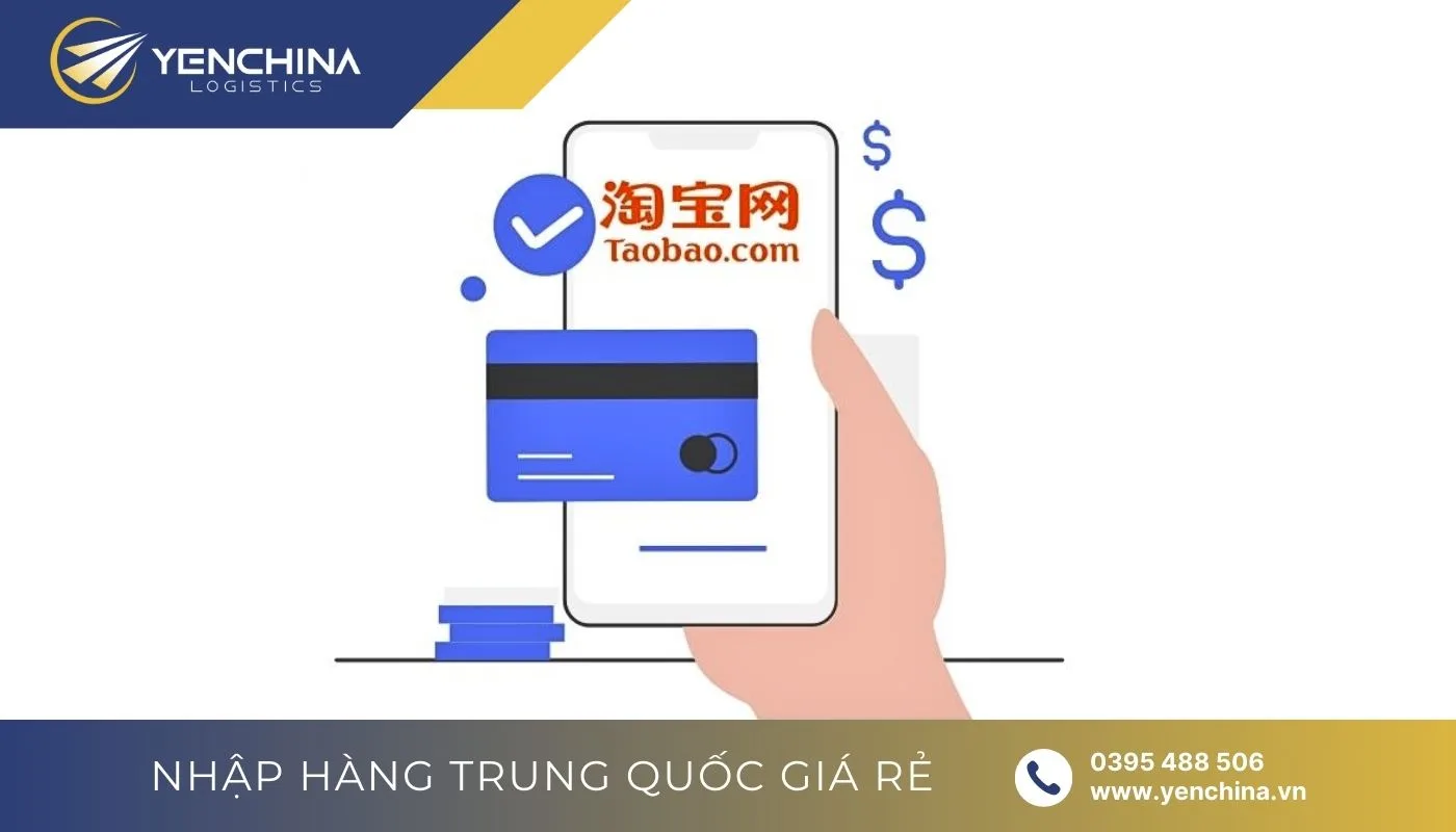 Cách thanh toán trên Taobao như thế nào? Những hình thức thanh toán