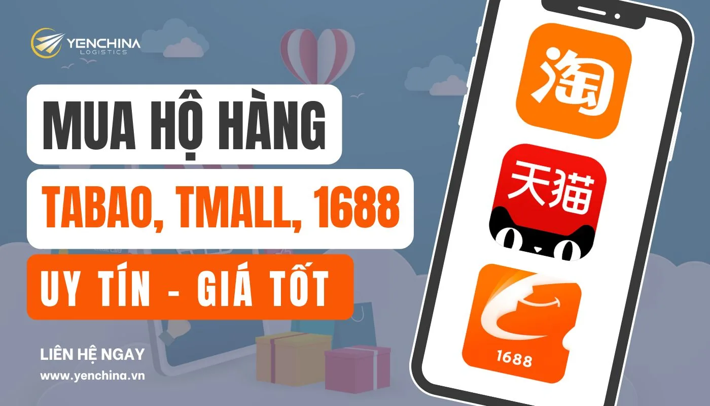 Yến China Logistics – Hỗ trợ đàm phán giá và order Taobao, Tmall, 1688 hiệu quả