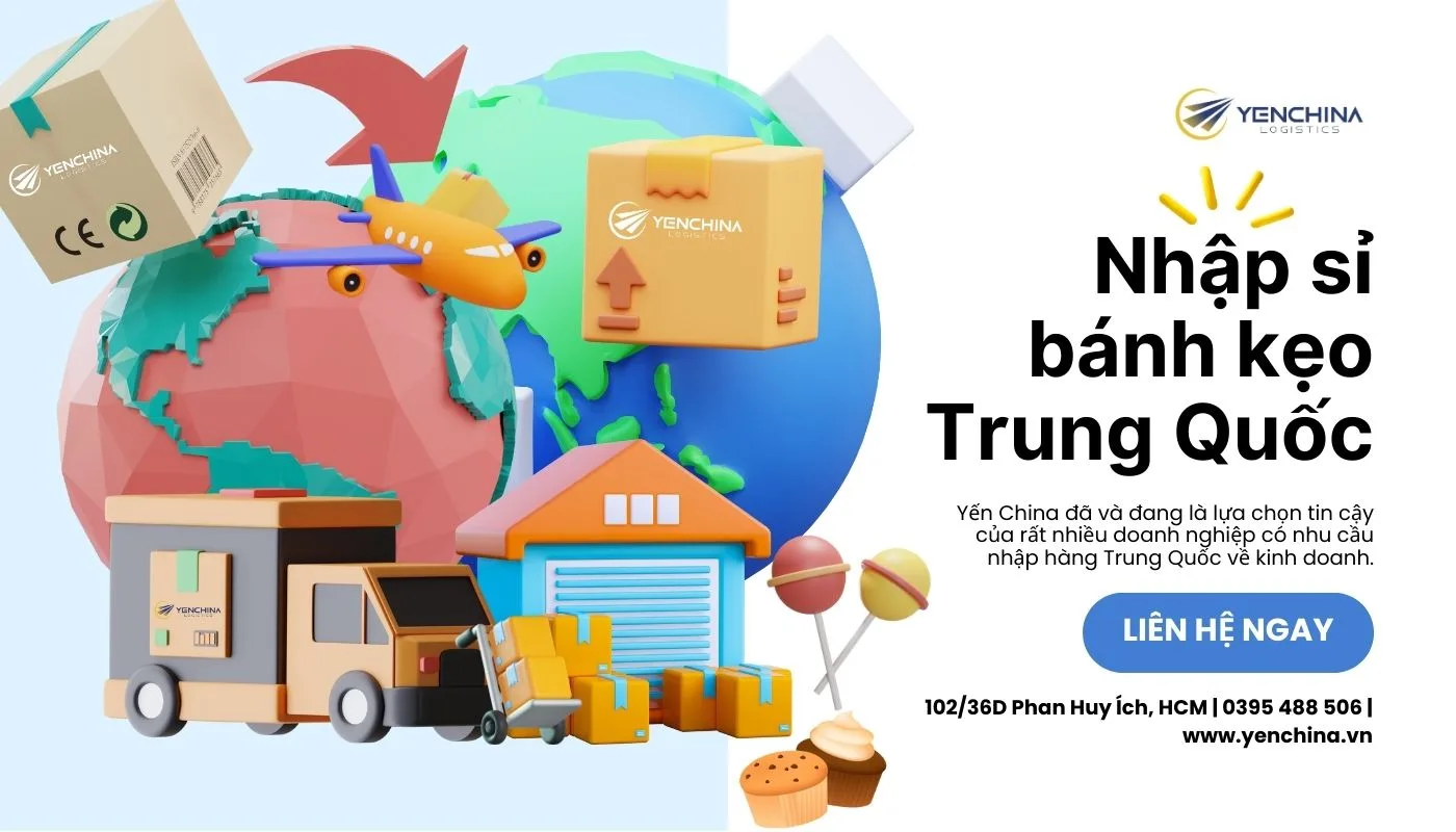 Nhập bánh kẹo nội địa Trung Quốc thông qua đơn vị trung gian