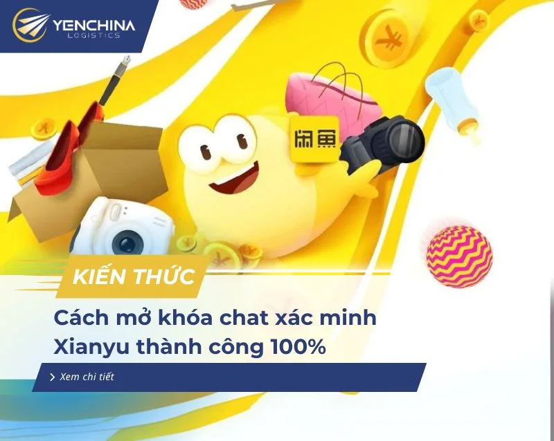 Mở khóa chat xác minh Xianyu