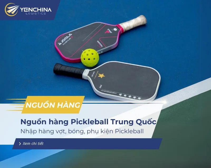 Nguồn hàng Pickleball Trung Quốc