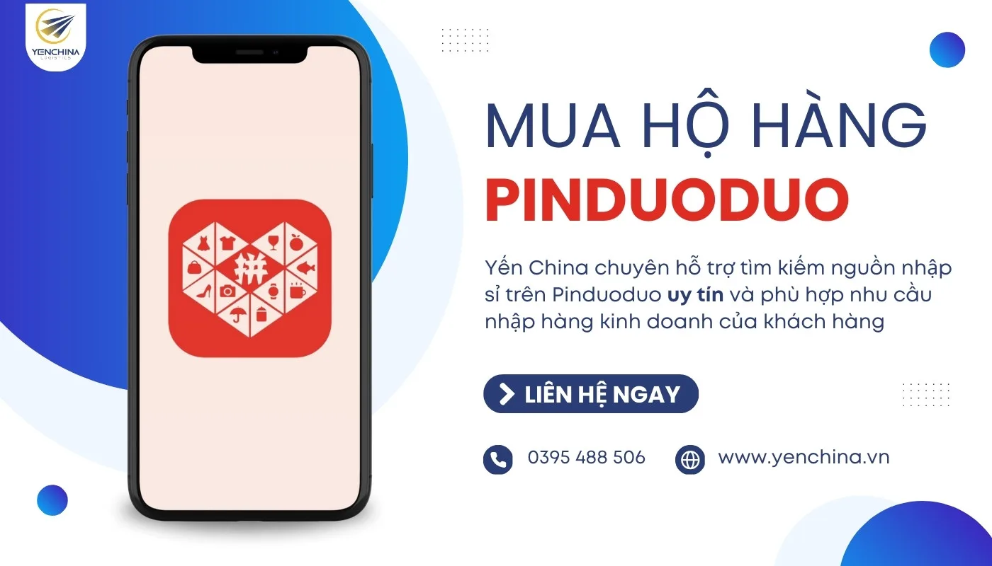 Yến China - Đơn vị order hộ hàng hoá Trung Quốc giá rẻ tận xưởng