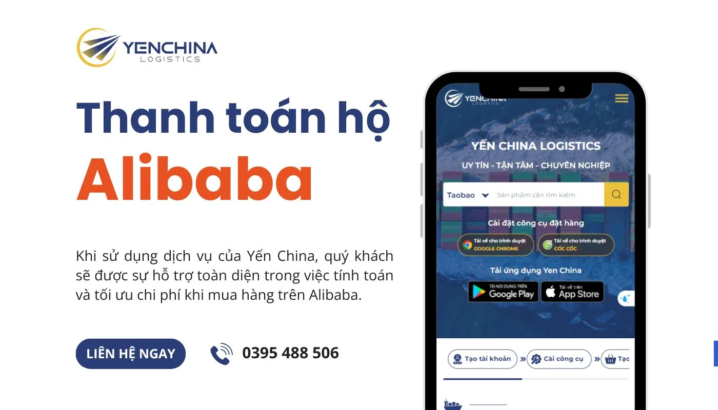 Mua hàng trên Alibaba dễ dàng với dịch vụ thanh toán hộ Yến China