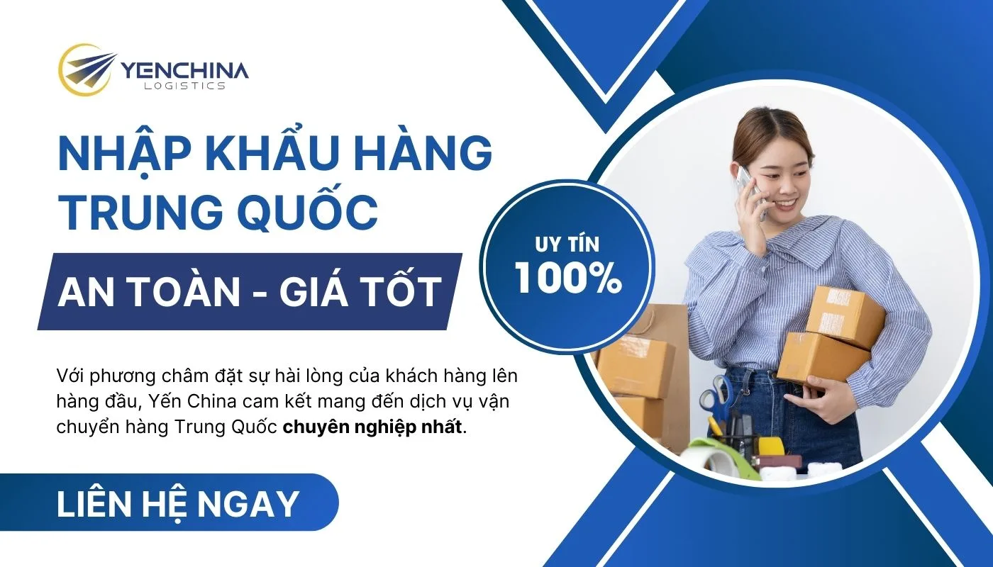 Yến China cung cấp dịch vụ nhập hàng Trung Quốc qua thanh toán khi giao hàng