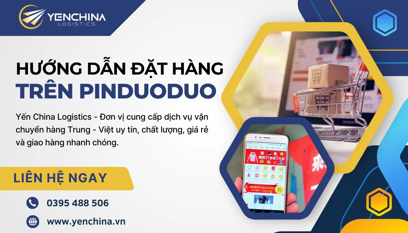 Cách thêm vào giỏ hàng Pinduoduo nhanh chóng tại Yến China