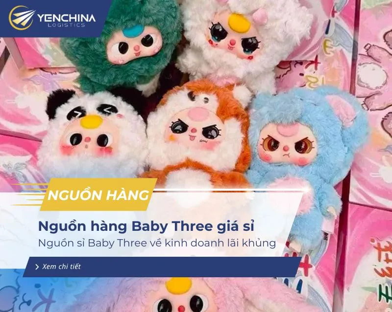 Nguồn hàng Baby Three