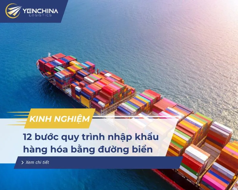 Quy trình nhập khẩu hàng hóa bằng đường biển