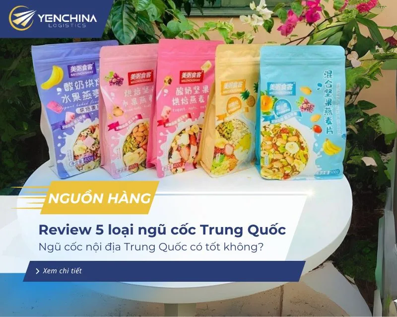 Review ngũ cốc nội địa Trung Quốc