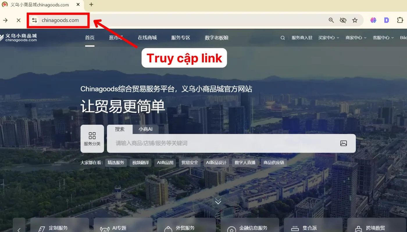 B1: Truy cập trang web Hướng dẫn mua hàng trên Chinagoods - Bước 1
