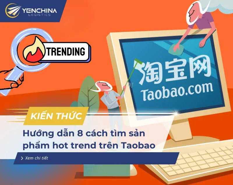 Cách tìm sản phẩm hot trend trên Taobao
