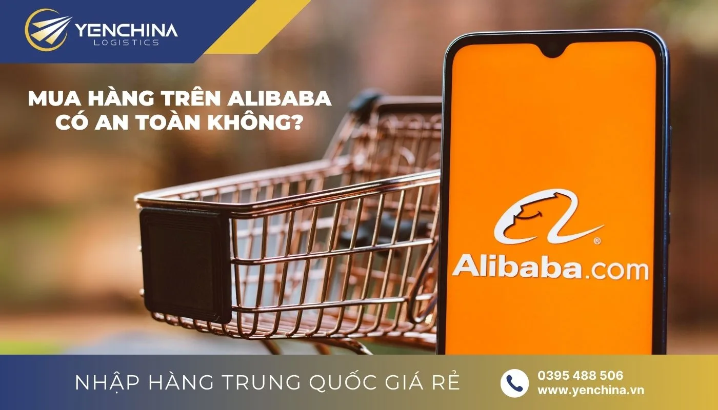 Mua hàng trên Alibaba có bị lừa không?