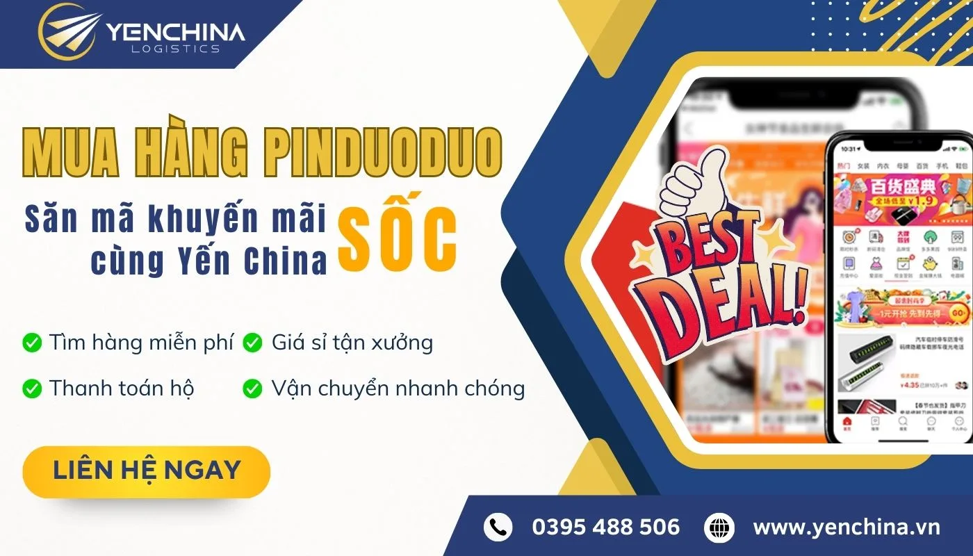 Mua hàng Pinduoduo giá rẻ, ship về Việt Nam nhanh chóng với Yến China