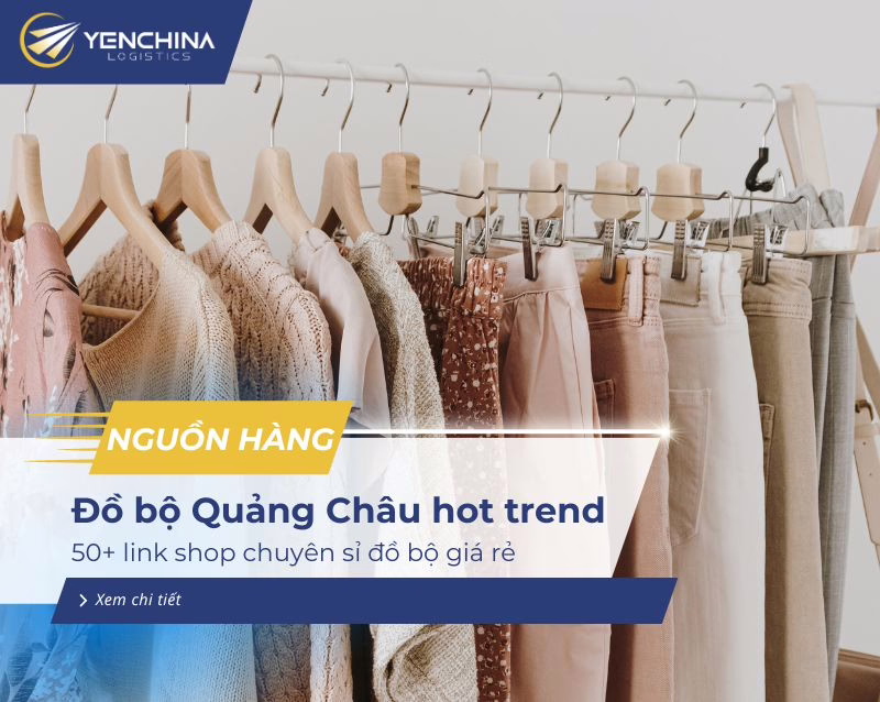 Nguồn hàng đồ bộ Quảng Châu