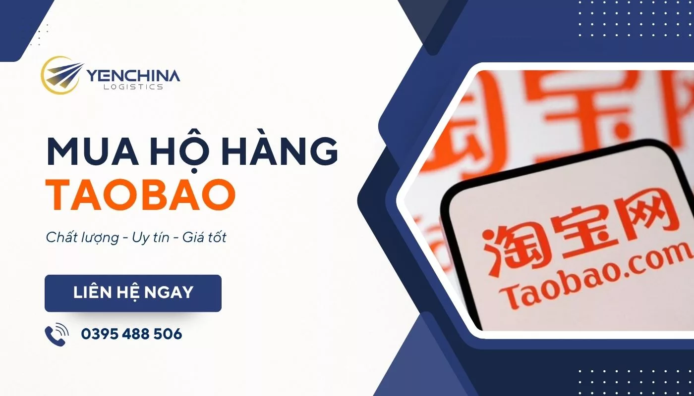 Dịch vụ nhập hàng Taobao tại Yến China Logistics