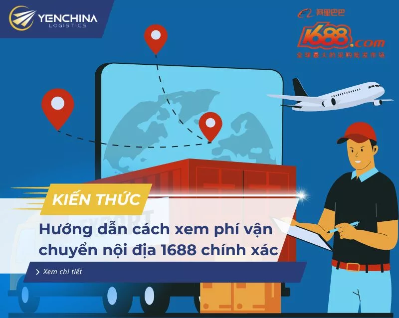 Cách check phí vận chuyển nội địa 1688 nhanh chóng và chính xác