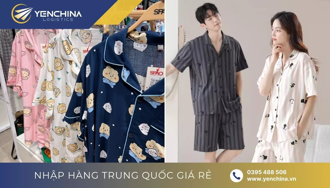 Đồ ngủ nhập từ Trung Quốc dễ bán quanh năm và tối ưu lợi nhuận tốt