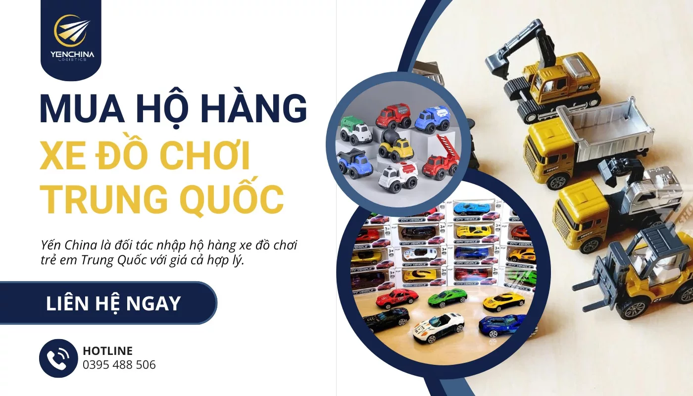 Mua sỉ nguồn hàng đồ chơi xe hơi Trung Quốc chất lượng, giá tốt tại Yến China