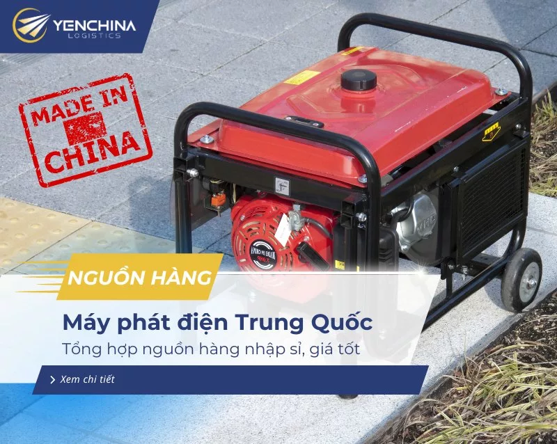 nguồn hàng máy phát điện Trung Quốc