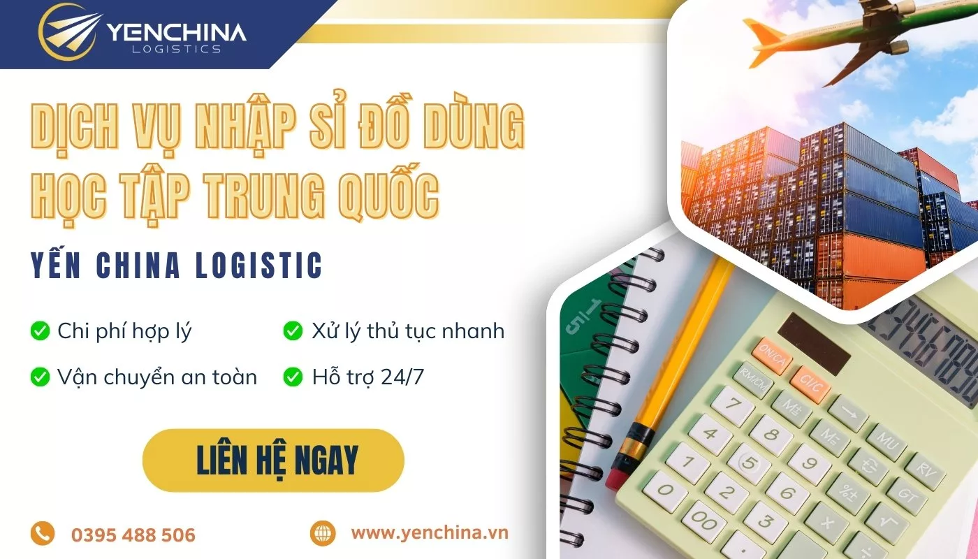 Yến China cung cấp dịch vụ nhập sỉ hàng Trung Quốc uy tín