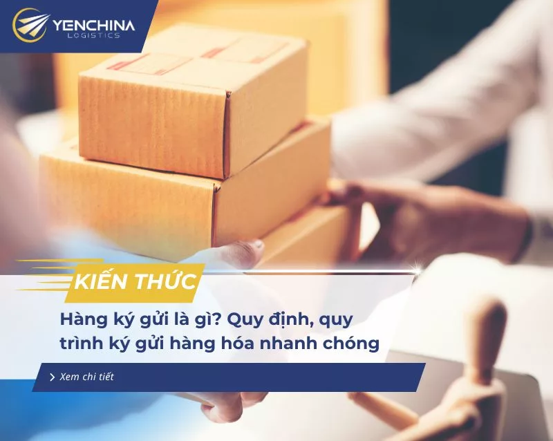 Hàng ký gửi là gì