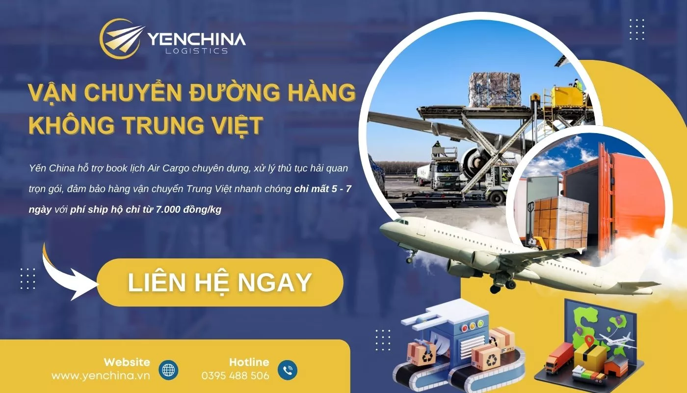 Yến China nhận vận chuyển hàng không từ Trung Quốc về Việt Nam