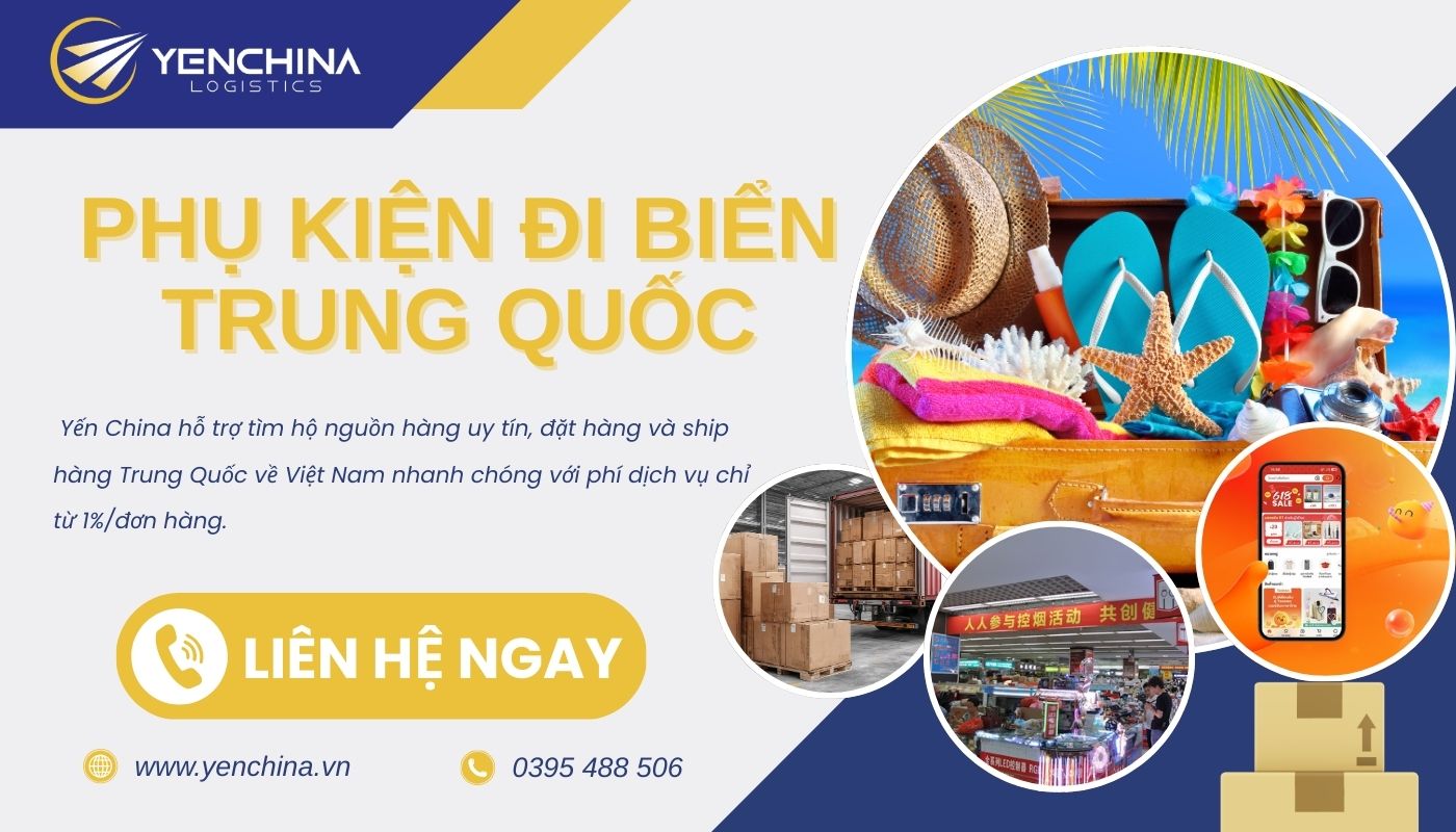 Nhập nguồn hàng phụ kiện đi biển nội địa Trung giá rẻ tận gốc qua Yến China Nhập nguồn hàng phụ kiện đi biển nội địa Trung giá rẻ tận gốc qua Yến China