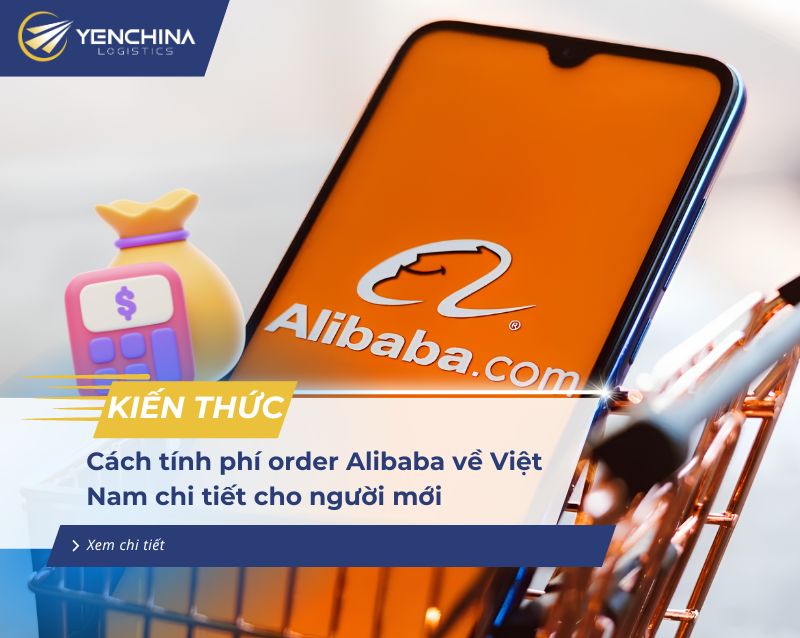 Cách tính phí order Alibaba