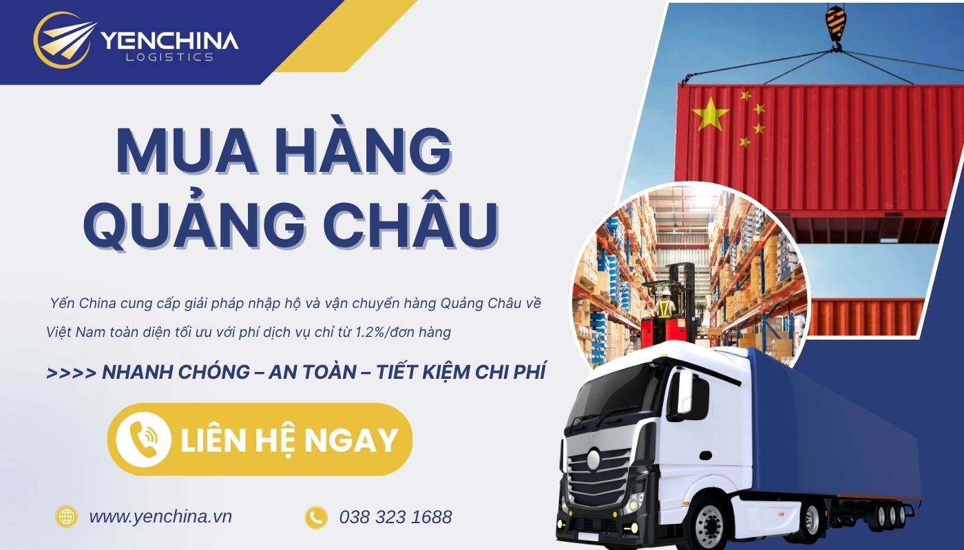 Dịch vụ mua hộ hàng Quảng Châu chuyên nghiệp Yến China Dịch vụ mua hộ hàng Quảng Châu chuyên nghiệp Yến China
