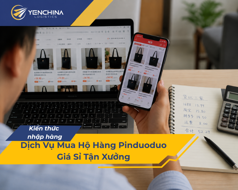 Mua hộ hàng Pinduoduo giá sỉ tận xưởng