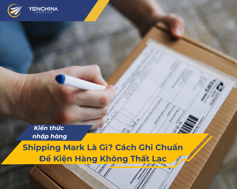 Shipping mark là mã ký hiệu ghi ngoài kiện hàng để kho nhận diện chủ hàng