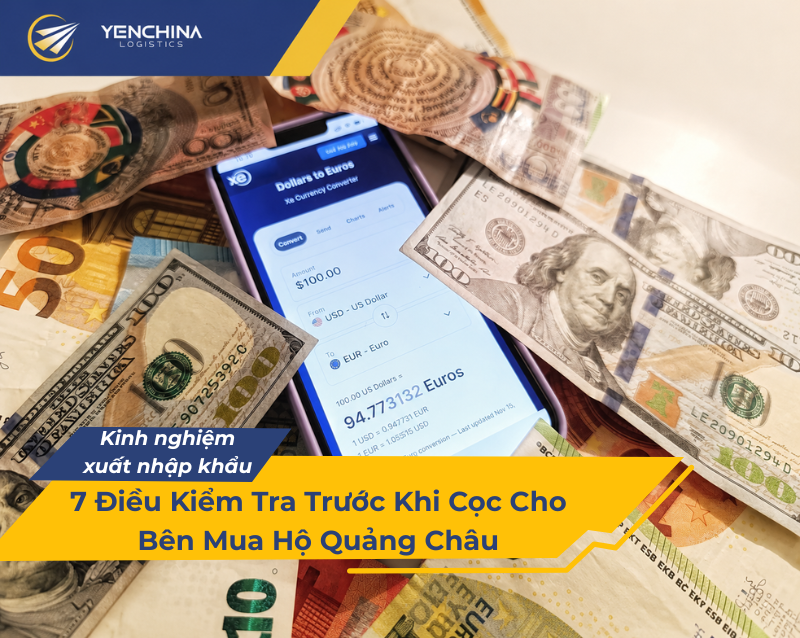 Thống nhất điều khoản trước khi đặt cọc cho bên mua hộ Quảng Châu