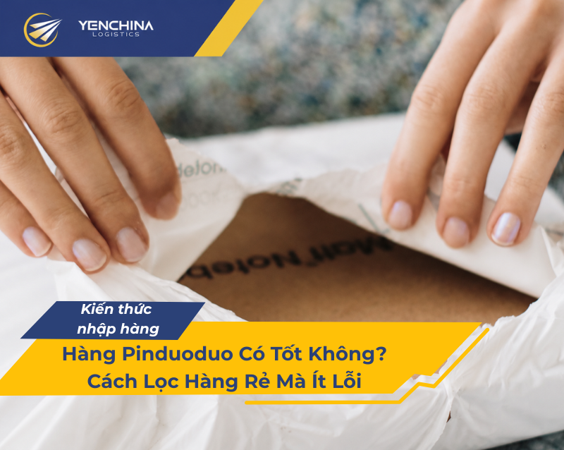 Hàng Pinduoduo Có Tốt Không Cách Lọc Hàng Rẻ